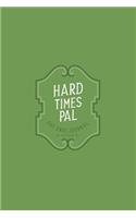 Hard Times Pal Dot Grid Journal