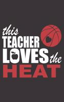 This Teacher Loves the Heat