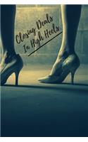 Closing Deals In High Heels: Realtor Journal Womens Blank Lined Notebook Closing Gifts For Real Estate Agents Realtors Brokers Coworkers gifts for women Agent, first time home b