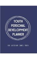 Youth Personal Development Planner For Latter-Day Saints Youth