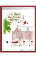 The Bird That Found a Home