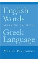 English Words Deriving from the Greek Language