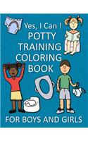 Yes, I Can ! Potty Training Coloring Book For Boys And Girls