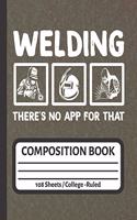 Welding There's No App For That: Funny Welding Gifts for Welders