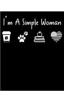 I'm a simple woman