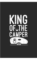 King Of The Camper: King Of The Camper Men Camping Gifts Journal/Notebook Blank Lined Ruled 6x9 100 Pages