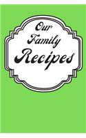Our Family Recipes