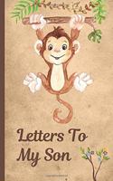 Letters To My Son: Woodland Monkey Baby Boy Prompted Fill In 93 Pages of Thoughtful Gift for New Mothers - Moms - Parents - Write Love Filled Memories Today - Read the