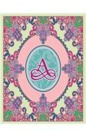 Journal Notebook Initial Letter "A" Monogram: Fun, Decorative Wide-Ruled Diary. Featuring a Unique Pink and Teal Design with Pistachio Green Background. Ovals frame wild flowers and a dark pink (1 Journal 8.5x11 Pink Teal Scroll Frame Wildflowers Initial Letter Monogram)