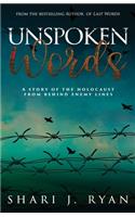 Unspoken Words: A Story of the Holocaust