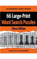 66 Large-Print Word Search Puzzles - Chess Edition: Fun Brain Games for Adults and Kids