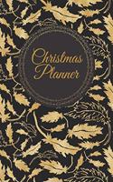 Christmas Planner: Weekly calendars, wish lists and travel logs