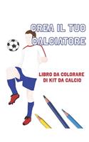 Crea Il Tuo Calciatore