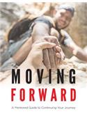 Moving Forward