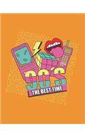 90's the best time
