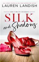 Silk and Shadows