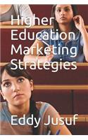 Higher Education Marketing Strategies