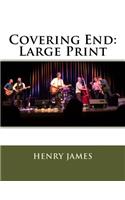 Covering End: Large Print