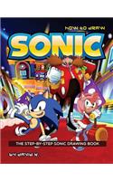 How to Draw Sonic: The Step-By-Step Sonic Drawing Book