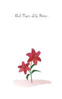 Red Tiger Lily Notes