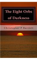 Eight Orbs of Darkness