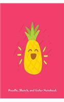 Doodle, Sketch, and Color Notebook: Kids Pineapple Creative Drawing And Writing Activity Book Gift