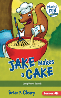 Jake Makes a Cake: Long Vowel Sounds(3 Phonics Fun)