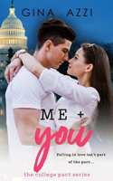 Me + You: A College Romance