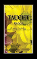 Taught By God