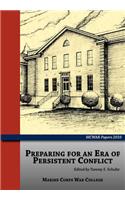 Preparing for an Era of Persistent Conflict (MCWAR Papers 2010)