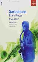 Saxophone Exam Pieces from 2022, ABRSM Grade 1: Selected from the syllabus from 2022. Score & Part, Audio Downloads(ABRSM Exam Pieces)