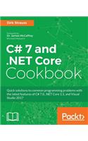 C# 7 and .NET Core Cookbook - Second Edition: Serverless programming, Microservices and more