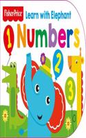 Fisher Price: Learn with Elephant Numbers: (First Concept Shaped 4 FP)
