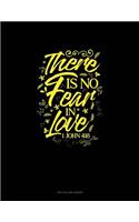 There Is No Fear in Love - 1 John 4: 18: Two Column Ledger
