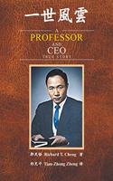 A Professor and Ceo