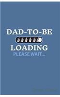 Dad to Be Loading Please Wait Sheet Music