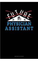 Future Physician Assistant