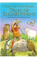 Coll the Storyteller's Tales of Enchantment