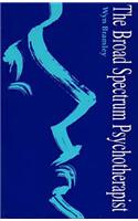 The Broad Spectrum Psychotherapist