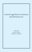 Current Legal Issues in American and Taiwanese Law