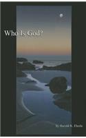 Who Is God?