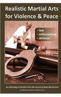 Realistic Martial Arts for Violence and Peace