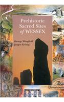 Prehistoric Sacred Sites of Wessex
