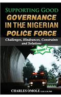 Supporting Good Governance in the Nigerian Police Force - Volume 1
