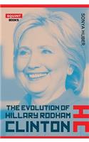 The Evolution of Hillary Rodham Clinton