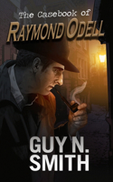 Casebook of Raymond Odell