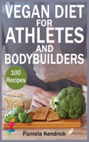 Vegan Diet For Athletes And Bodybuilders