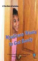 MyaGrace Wants to Get Ready