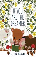 If You Are the Dreamer