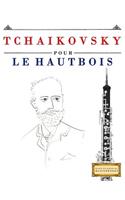 Tchaikovsky Pour Le Hautbois